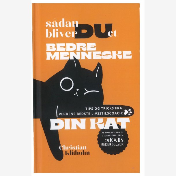 S�dan bliver du et bedre menneske - af Christian Klitholm